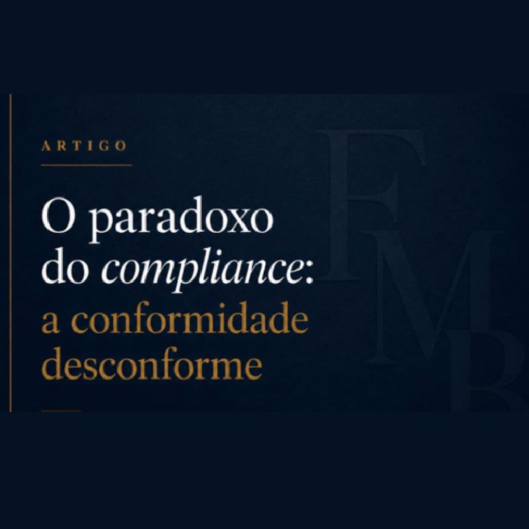Filipe Maia Broeto e Daniel Broeto Maia publicam artigo sobre os limites constitucionais do compliance e os riscos da antecipação privada de sanções