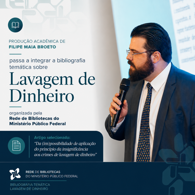 Produção acadêmica de Filipe Maia Broeto passa a integrar bibliografia temática sobre lavagem de dinheiro da Rede de Bibliotecas do Ministério Público Federal