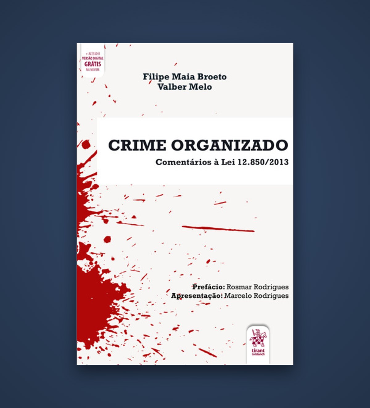Capa do livro Crime Organizado: Comentários à Lei 12.850/2013 (Tirant lo Blanch)