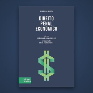 Capa do livro Direito Penal Econômico, 1ª edição – Filipe Maia Broeto (Tirant lo Blanch)