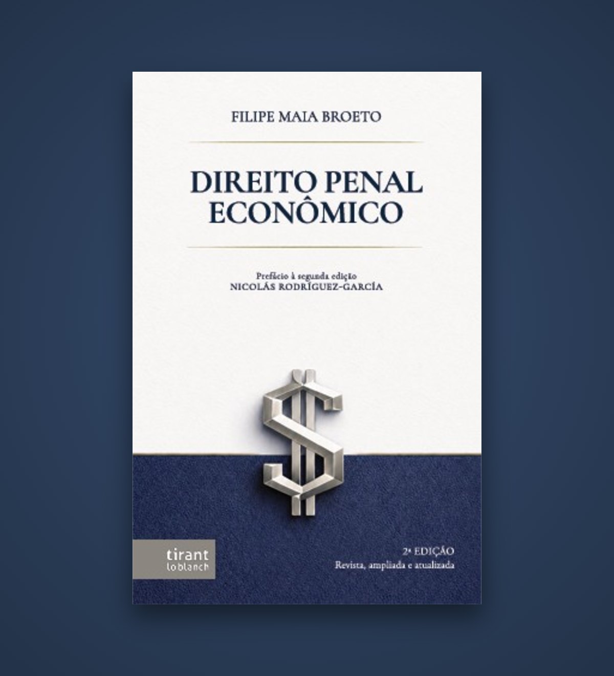 Capa do livro Direito Penal Econômico, 2ª edição – Filipe Maia Broeto (Tirant lo Blanch)