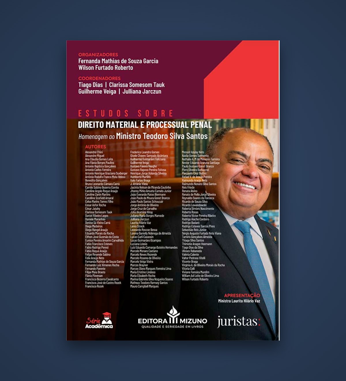 Capa do livro Estudos sobre Direito Material e Processual Penal – Homenagem ao Ministro Teodoro Silva Santos (Editora Mizuno)