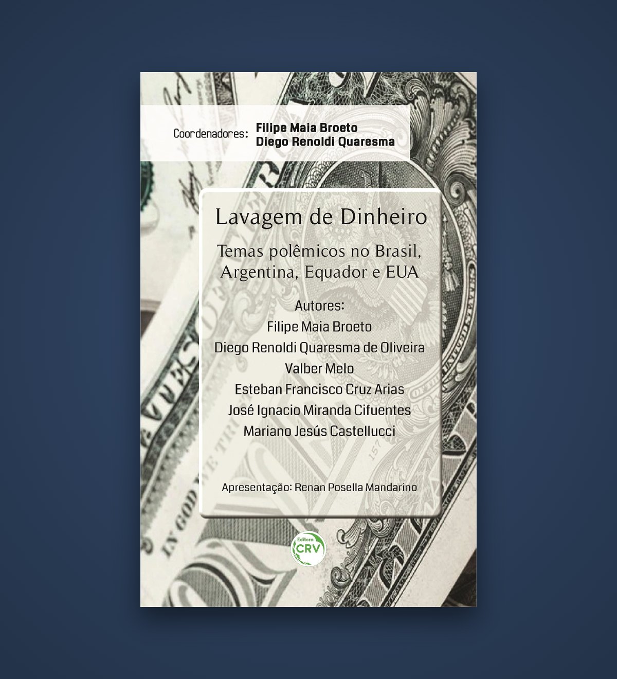 Capa do livro Lavagem de dinheiro: temas polêmicos no Brasil, Argentina, Equador e EUA (Editora CRV)