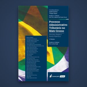 Capa do livro Processo Administrativo Tributário no Mato Grosso, 2ª edição (Lumen Juris)