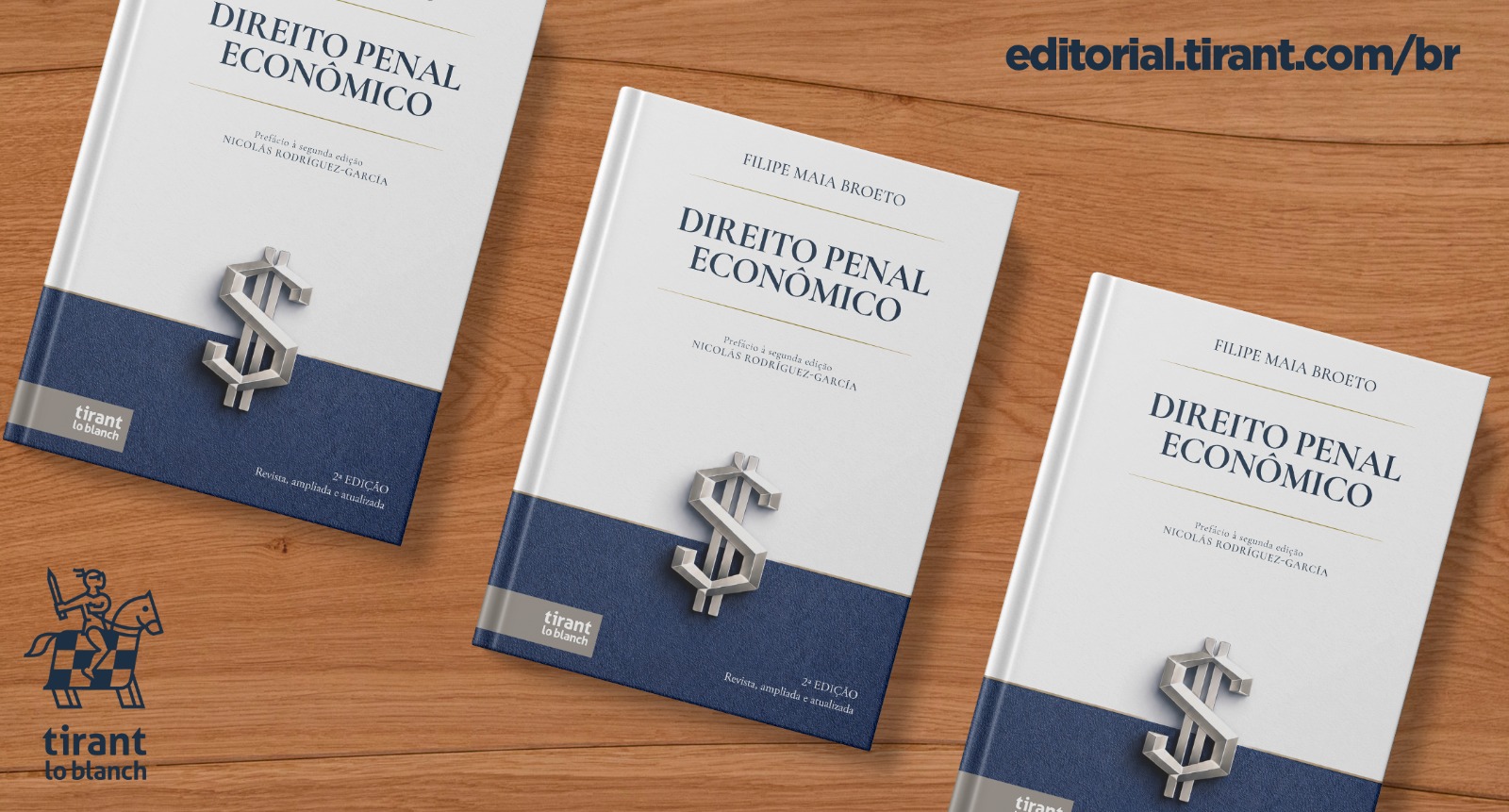 Exemplares da 2ª edição do livro Direito Penal Econômico, de Filipe Maia Broeto, publicado pela Tirant lo Blanch