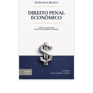 Capa do livro Direito Penal Econômico, 2ª edição – Filipe Maia Broeto (Tirant lo Blanch)